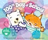 100th Day of School - Emma Bernay - 9781684103966