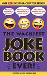 The Wackiest Joke Book Ever! - Editors of Portable Press - 9781684120086