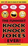 The Funniest Knock Knock Jokes Ever! - Editors of Portable Press - 9781684120093