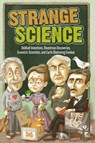 Strange Science - Editors of Portable Press - 9781684120109
