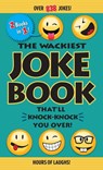 The Wackiest Joke Book That'll Knock-Knock You Over! - Editors of Portable Press - 9781684123872