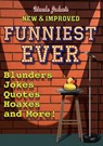 Uncle John's New & Improved Funniest Ever - Bathroom Readers' Institute - 9781684123902