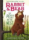 Rabbit & Bear: The Pest in the Nest - Julian Gough - 9781684125890