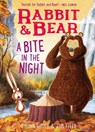 Rabbit & Bear: A Bite in the Night - Julian Gough - 9781684126705