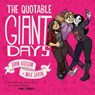 The Quotable Giant Days - John Allison - 9781684155699