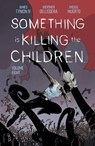 Something is Killing the Children Vol. 8 - James Tynion IV - 9781684156283