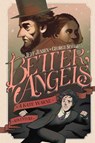 Better Angels: A Kate Warne Adventure - Jeff Jensen - 9781684157365
