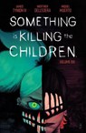 Something is Killing the Children Vol. 6 - James Tynion IV - 9781684159031