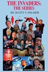 The Invaders - Scott Palmer - 9781684182305
