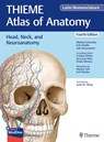 Head, Neck, and Neuroanatomy (THIEME Atlas of Anatomy), Latin Nomenclature - Michael Schuenke ; Erik Schulte ; Udo Schumacher ; Cristian Stefan - 9781684206971