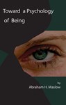 Toward a Psychology of Being - Abraham H. Maslow - 9781684226269