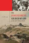 The Independent Church of God of the Juda Tribe of Israel - A. W. Cook ; Robert W. Winston - 9781684227051