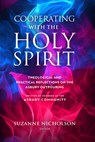 Cooperating with the Holy Spirit: A Theological and Practical Reflection on the Asbury Outpouring - Suzanne Nicholson - 9781684262328
