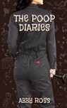 The Poop Diaries - Abby Ross - 9781684334261