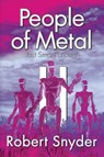 People of Metal-II - Robert Snyder - 9781684334858