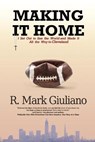 Making It Home - GIULIANO,  R Mark - 9781684338788