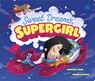 Sweet Dreams, Supergirl - Omar Lozano - 9781684362325
