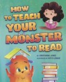 How to Teach Your Monster to Read - Katya Longhi - 9781684363209