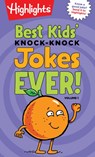 Best Kids' Knock-Knock Jokes Ever! Volume 1 - Highlights - 9781684372454