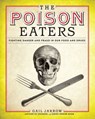 The Poison Eaters - Gail Jarrow - 9781684378951