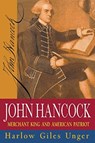 John Hancock - Harlow Giles Unger - 9781684422289