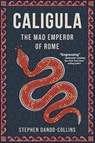 Caligula - Stephen Dando-Collins - 9781684422852
