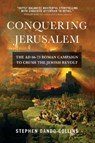 Conquering Jerusalem - Stephen Dando-Collins - 9781684425471