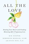 All the Love - Kim Hooper ; Meredith Resnick - 9781684425563