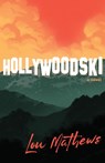 Hollywoodski - Lou Mathews - 9781684429806