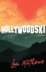 Hollywoodski - Lou Mathews - 9781684429813
