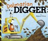Dalmatian in a Digger - Rebecca Elliott - 9781684460946