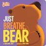Just Breathe, Bear - Christianne Jones - 9781684466160