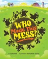 Who Made This Mess? - STOJSIC,  Aleksandar - 9781684466290