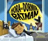 SPA-HORA DE DORMIR BATMAN - Ethen Beavers - 9781684466689