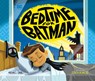 Bedtime for Batman - Ethen Beavers - 9781684467709