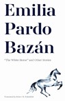 Emilia Pardo Bazan - Emilia Pardo Bazan (1851-1921) - 9781684485796