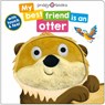 My Best Friend Is an Otter - Roger Priddy - 9781684494620