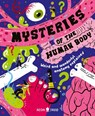 Mysteries of the Human Body: Weird and Wonderful Anatomy Explained - Azmain Chowdhury - 9781684495047