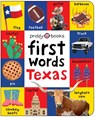 First Words Texas: A Board Book with Pictures and Words All about Texas - Priddy Books - 9781684495665