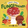 Fungi Friends (Nature Heroes) - Moesha Kellaway - 9781684495801