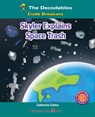 Skyler Explains Space Trash - Catherine Cotton - 9781684501939