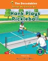 Hank Plays Pickleball - Melanie Joye - 9781684506989