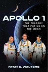 Apollo 1 - Ryan S. Walters - 9781684510948