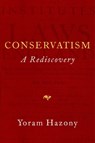 Conservatism - Yoram Hazony - 9781684511105