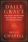 Daily Grace - Bryan Chapell - 9781684513147