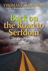 Back on the Road to Serfdom - Thomas E. Woods Jr. - 9781684516681
