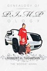 Genealogy of P.I.M.P Ology - THOMPSON,  Robert a - 9781684560134