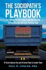 The Sociopath's Playbook - Paul M Conlon Mba - 9781684560479