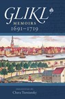Glikl – Memoirs 1691–1719 - Glikl Glikl ; Chava Turniansky ; Sara Friedman - 9781684580040