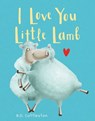 I Love You Little Lamb - B. D. Cottleston - 9781684614707